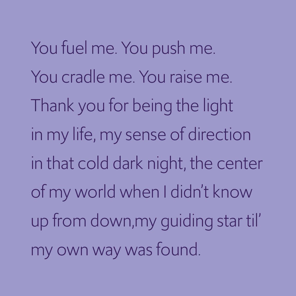 Card sentiment printed on a lavender background